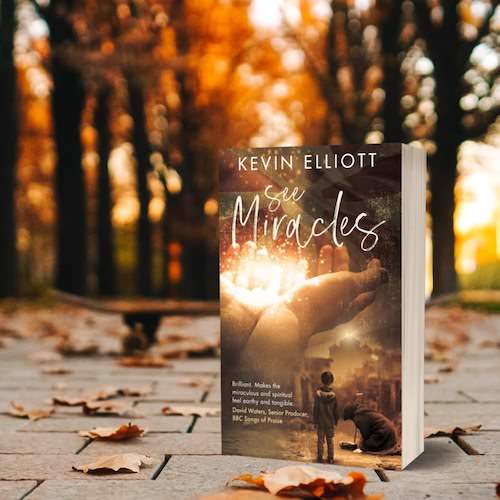 The Book Cover of See Miracles by Kevin Elliott